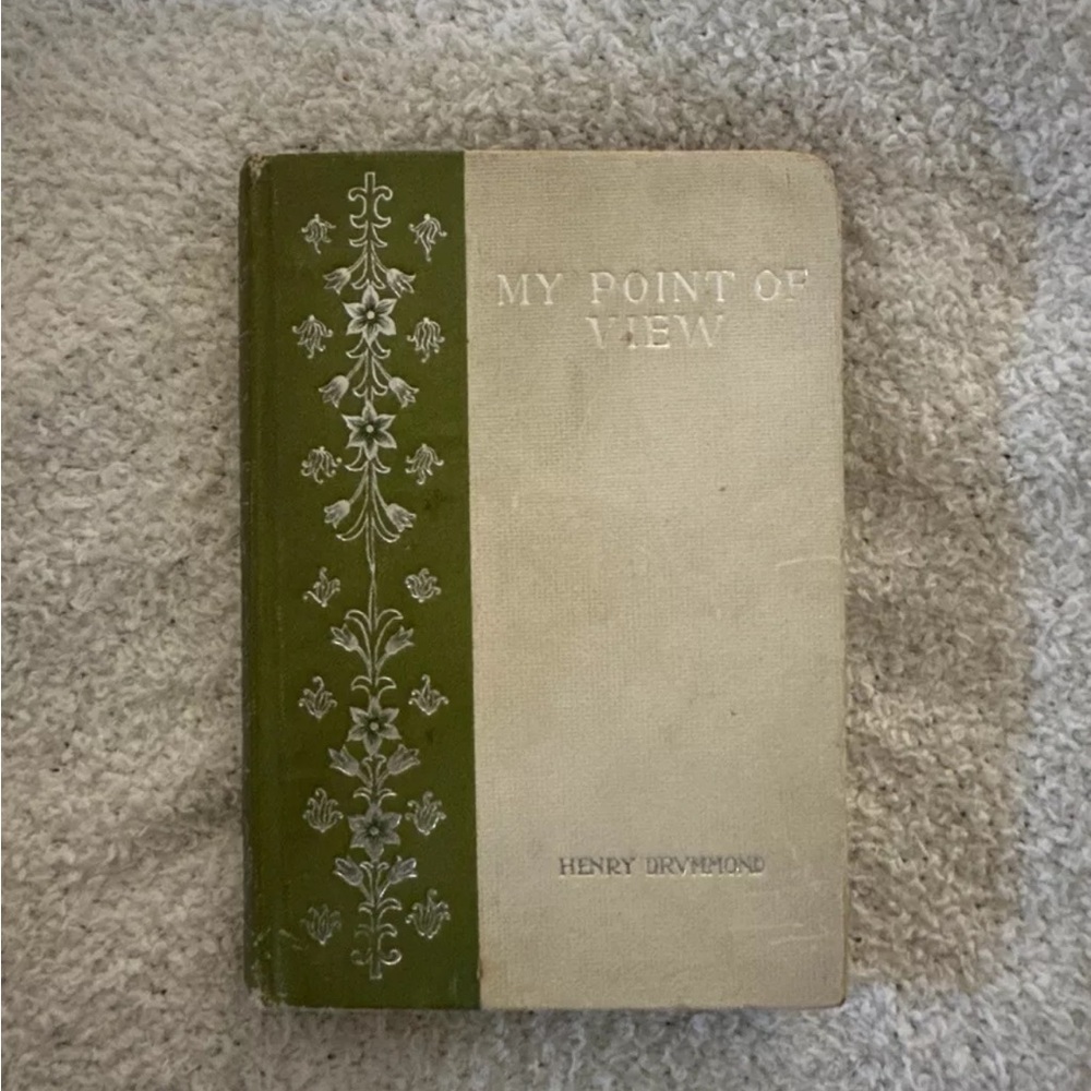Antique Book My Point Of View By Henry Drummond  Copyright 1892